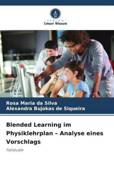 Blended Learning im Physiklehrplan - Analyse eines Vorschlags