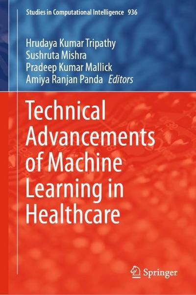 Technical Advancements of Machine Learning in Healthcare