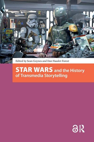 Star Wars and the History of Transmedia Storytelling