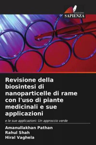 Revisione della biosintesi di nanoparticelle di rame con l’uso di piante medicinali e sue applicazioni