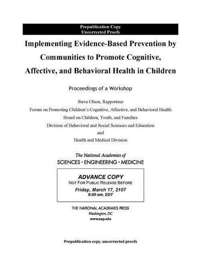 Implementing Evidence-Based Prevention by Communities to Promote Cognitive, Affective, and Behavioral Health in Children