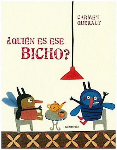 ¿Quién es ese bicho?