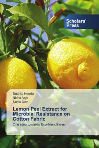 Lemon Peel Extract for Microbial Resistance on Cotton Fabric