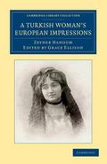 A Turkish Woman’s European Impressions