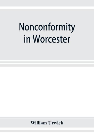 Nonconformity in Worcester
