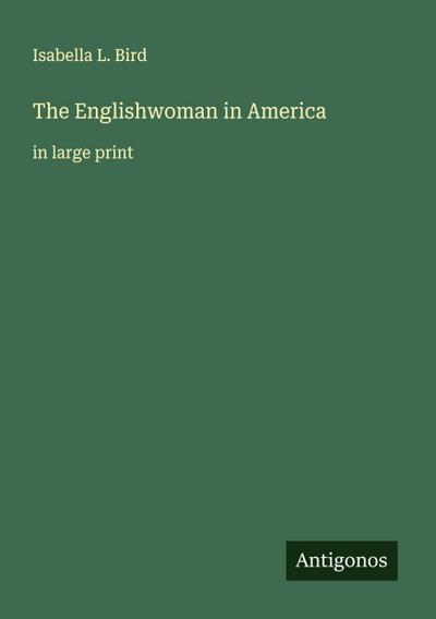 The Englishwoman in America