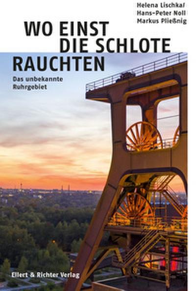 Wo einst die Schlote rauchten