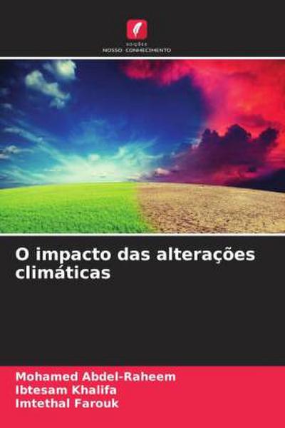 O impacto das alterações climáticas - Mohamed Abdel-Raheem