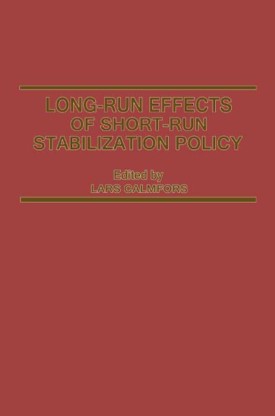 Long-Run Effects of Short-Run Stabilization Policy