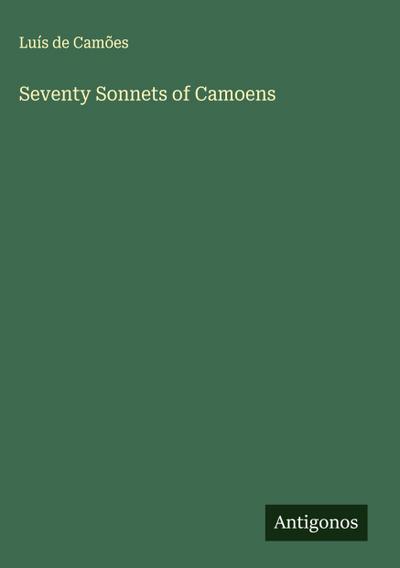 Seventy Sonnets of Camoens