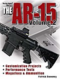 The Gun Digest Book of the AR-15, Volume 2