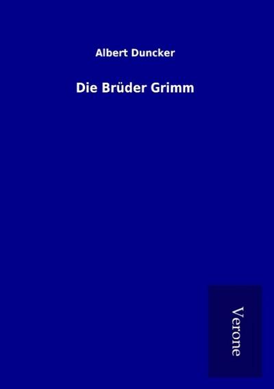 Die Brüder Grimm