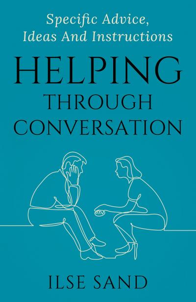 Helping Through Conversation