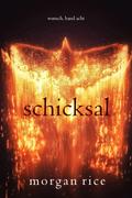 Schicksal (Wunsch, Band Acht)