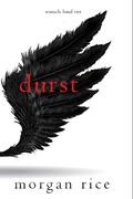Durst (Wunsch, Band Vier)