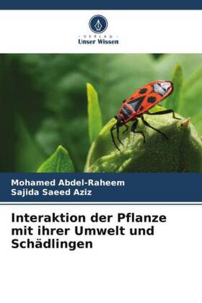 Interaktion der Pflanze mit ihrer Umwelt und Schädlingen