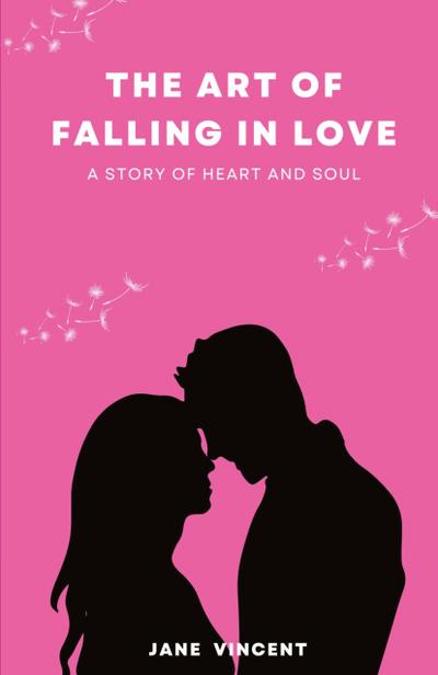 The Art of Falling In Love