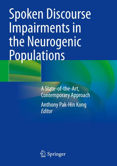 Spoken Discourse Impairments in the Neurogenic Populations