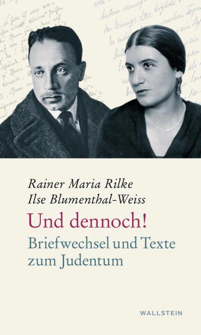 Rilke Blumenthal-Weiss,Und