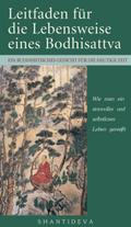 Leitfaden für die Lebensweise eines Bodhisattva