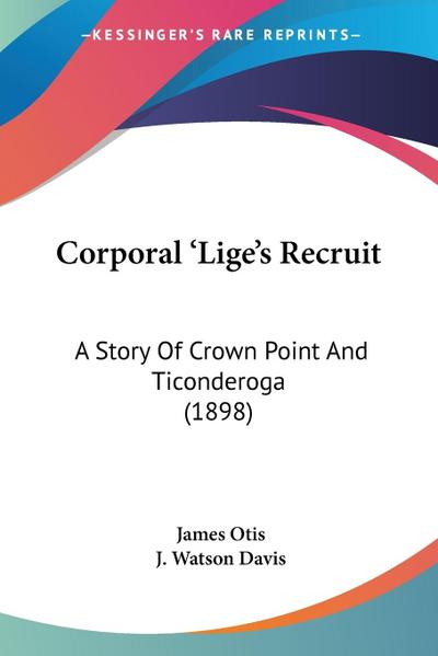 Corporal ’Lige’s Recruit