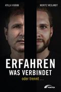 Erfahren, was verbindet - oder trennt