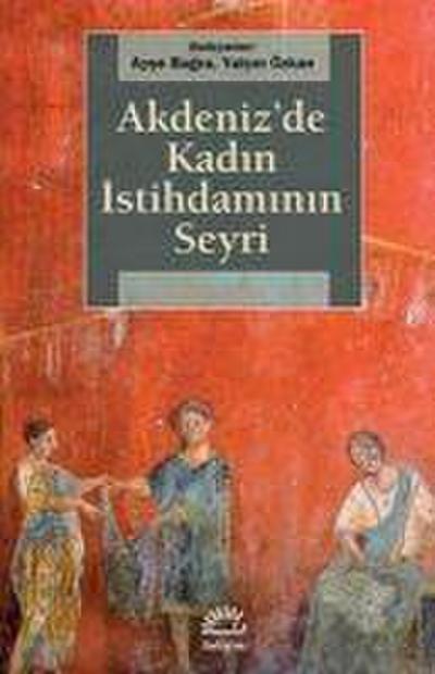 Akdenizde Kadin Istihdaminin Seyri