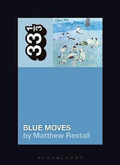 Elton John’s Blue Moves