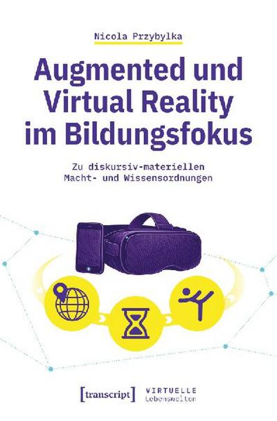 Augmented und Virtual Reality im Bildungsfokus