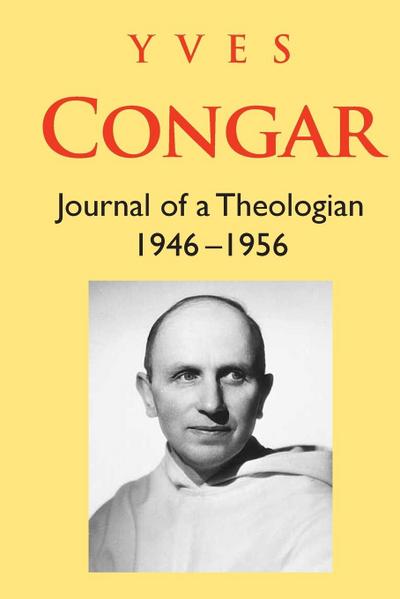 Journal of a Theologian (1946-1956)