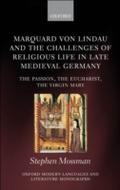 Marquard von Lindau and the Challenges of Religiou