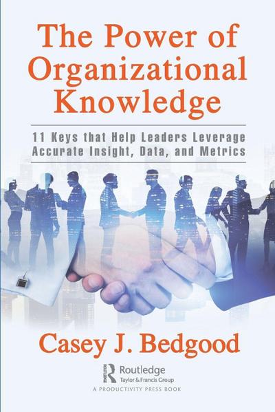 The Power of Organizational Knowledge
