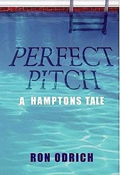 Perfect Pitch: A Hamptons Tale