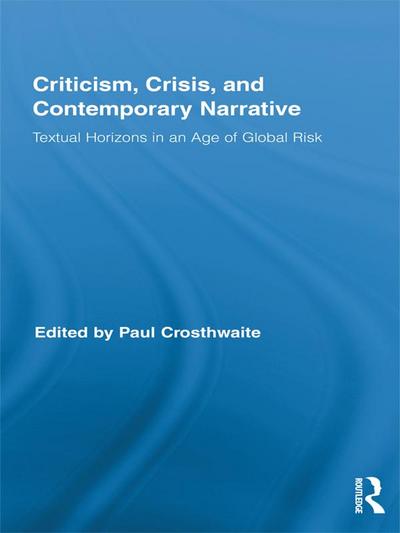 Criticism, Crisis, and Contemporary Narrative