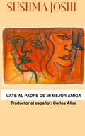 Maté al padre de mi mejor amiga