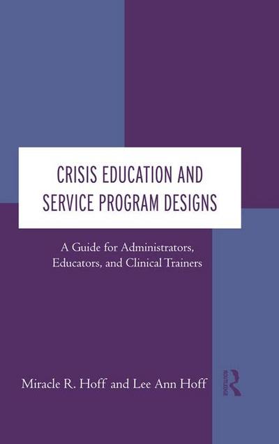Crisis Education and Service Program Designs