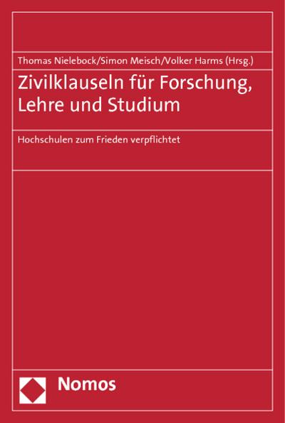 Zivilklauseln für Forschung, Lehre und Studium