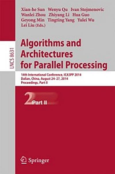 Algorithms and Architectures for Parallel Processing