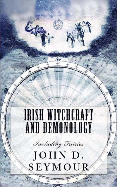 Irish Witchcraft and Demonology