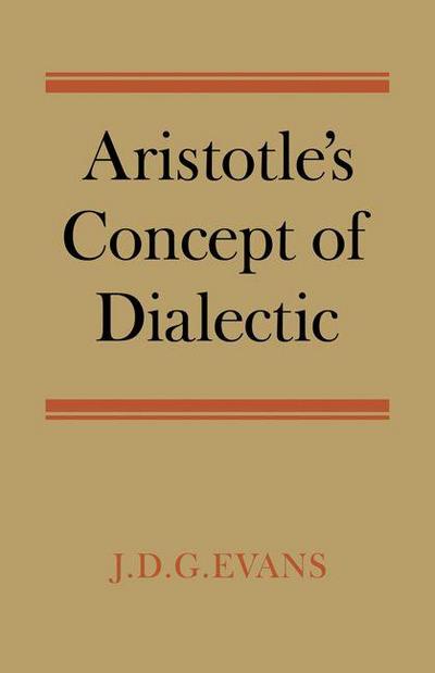 Aristotle’s Concept of Dialectic