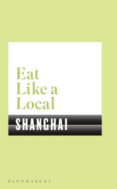 Eat Like a Local Shanghai