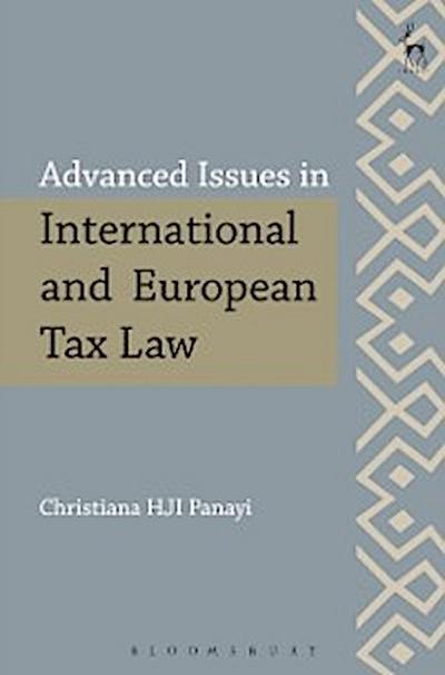 Advanced Issues in International and European Tax Law