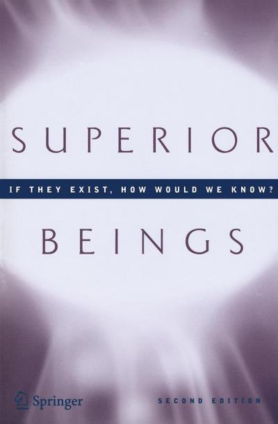 Superior Beings. If They Exist, How Would We Know?