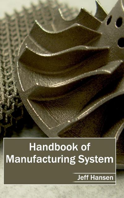 Handbook of Manufacturing System