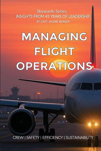Managing Flight Operations
