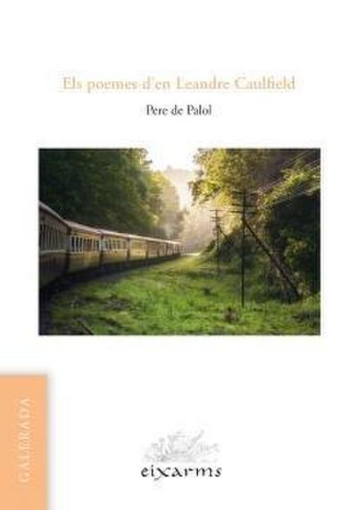 Els poemes d’en Leandre Caulfield