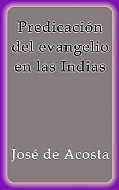 Predicación del evangelio en las Indias