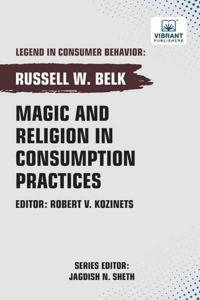 Magic and Religion in Consumption Practices