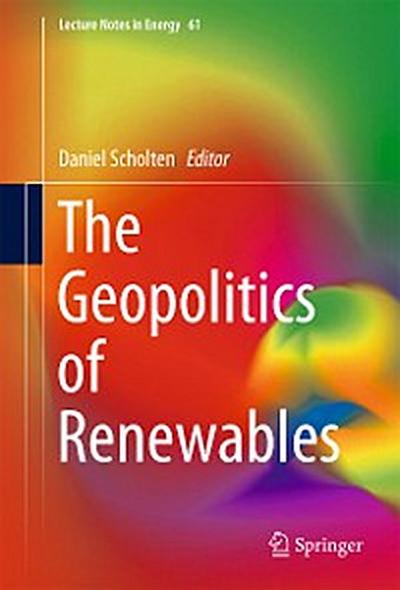 The Geopolitics of Renewables