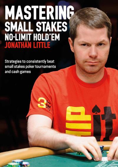 Mastering Small Stakes No-Limit Hold’em